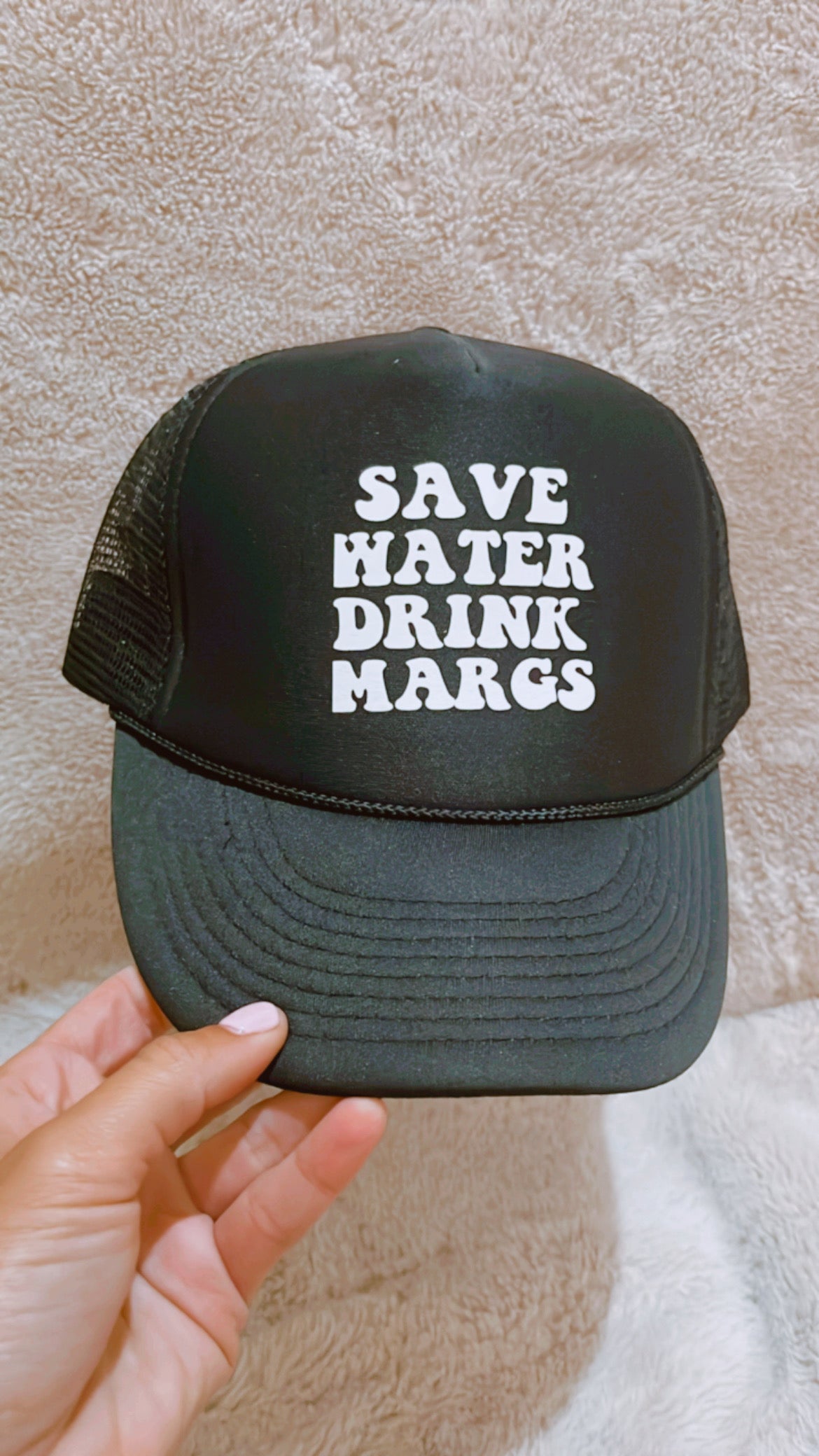 Save water, Drink Margs hat